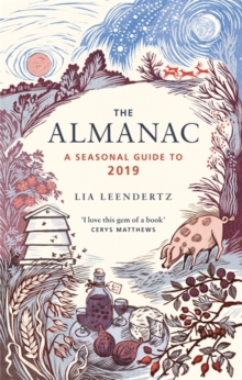The Almanac : A Seasonal Guide to 2019, Hardback Book The Almanac : A Seasonal Guide to 2019, Hardback Book