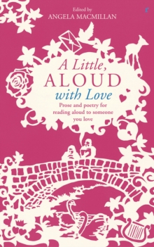 A Little, Aloud with Love, Paperback Book A Little, Aloud with Love, Paperback Book