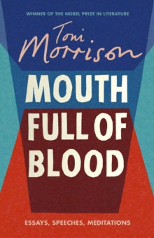 Mouth Full of Blood : Essays, Speeches, Meditations, Hardback Book Mouth Full of Blood : Essays, Speeches, Meditations, Hardback Book