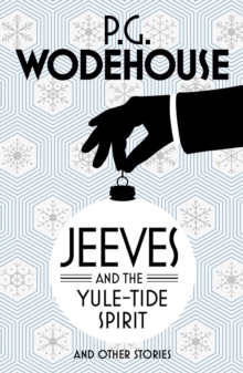Jeeves and the Yule-Tide Spirit and Other Stories, Paperback Book Jeeves and the Yule-Tide Spirit and Other Stories, Paperback Book