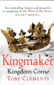 Kingmaker: Kingdom Come : (Book 4)