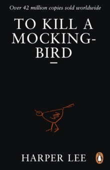 To Kill A Mockingbird, Paperback / softback Book To Kill A Mockingbird, Paperback / softback Book