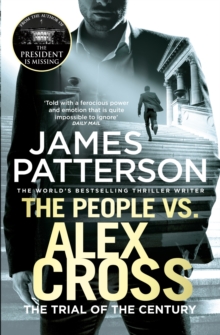The People vs. Alex Cross : (Alex Cross 25), Paperback / softback Book The People vs. Alex Cross : (Alex Cross 25), Paperback / softback Book