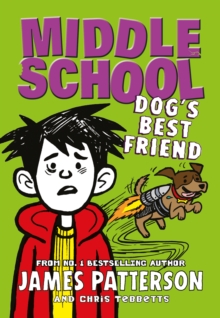 Middle School: Dog's Best Friend : (Middle School 8), Hardback Book Middle School: Dog's Best Friend : (Middle School 8), Hardback Book