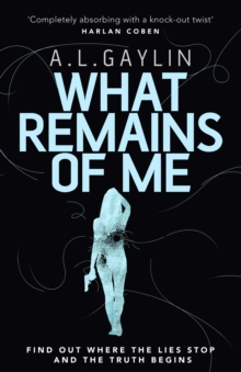 What Remains of Me, Paperback / softback Book What Remains of Me, Paperback / softback Book