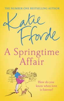 A Springtime Affair : Could new love lead to a happily ever after?, Paperback / softback Book A Springtime Affair : Could new love lead to a happily ever after?, Paperback / softback Book