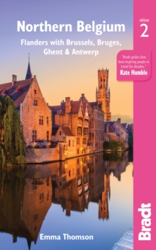 Northern Belgium : Flanders with Brussels, Bruges, Ghent and Antwerp, Paperback / softback Book Northern Belgium : Flanders with Brussels, Bruges, Ghent and Antwerp, Paperback / softback Book