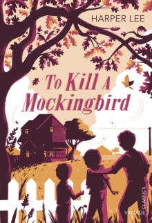 To Kill a Mockingbird, Paperback / softback Book To Kill a Mockingbird, Paperback / softback Book