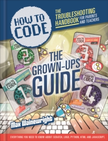 How to Code: Parent and Teacher Guide, Paperback Book How to Code: Parent and Teacher Guide, Paperback Book