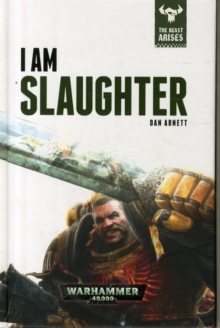 I Am Slaughter : The Beast Arises Book 1, Hardback Book I Am Slaughter : The Beast Arises Book 1, Hardback Book