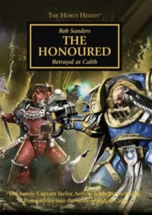Horus Heresy: The Honoured, Paperback Book Horus Heresy: The Honoured, Paperback Book