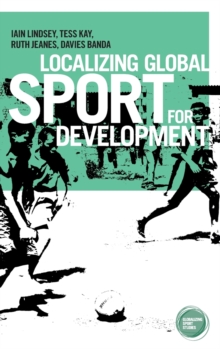 Localizing Global Sport for Development