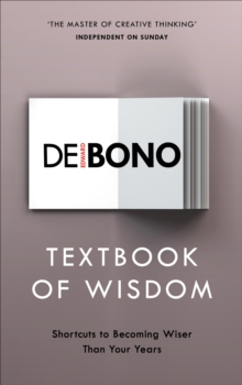 Textbook of Wisdom : Shortcuts to Becoming Wiser Than Your Years, Paperback / softback Book Textbook of Wisdom : Shortcuts to Becoming Wiser Than Your Years, Paperback / softback Book