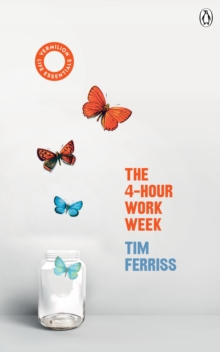 The 4-Hour Work Week : (Vermilion Life Essentials)