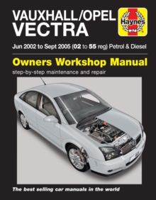 Vauxhall/Opel Vectra Petrol & Diesel Service And R : 02-05, Paperback / softback Book Vauxhall/Opel Vectra Petrol & Diesel Service And R : 02-05, Paperback / softback Book