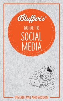Bluffer's Guide To Social Media, Paperback Book Bluffer's Guide To Social Media, Paperback Book