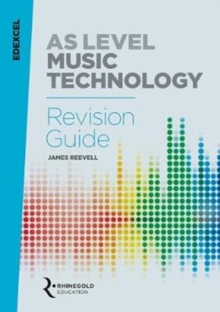 Edexcel AS Level Music Technology Revision guide, Paperback / softback Book Edexcel AS Level Music Technology Revision guide, Paperback / softback Book