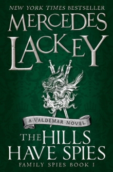 The Hills Have Spies (Family Spies #1), Paperback / softback Book The Hills Have Spies (Family Spies #1), Paperback / softback Book