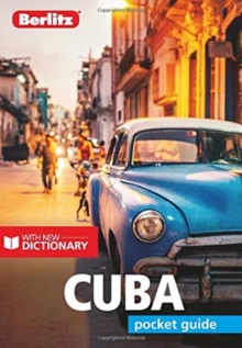 Berlitz Pocket Guide Cuba (Travel Guide with Dictionary), Paperback / softback Book Berlitz Pocket Guide Cuba (Travel Guide with Dictionary), Paperback / softback Book