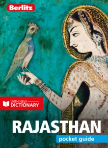 Berlitz Pocket Guide Rajasthan (Travel Guide with Dictionary), Paperback / softback Book Berlitz Pocket Guide Rajasthan (Travel Guide with Dictionary), Paperback / softback Book