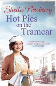 Hot Pies on the Tram Car : A heartwarming read from the bestselling author of The Gingerbread Girl, Paperback / softback Book Hot Pies on the Tram Car : A heartwarming read from the bestselling author of The Gingerbread Girl, Paperback / softback Book