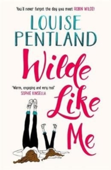 Wilde Like Me : Fall in love with this summer's hottest debut!, Paperback Book Wilde Like Me : Fall in love with this summer's hottest debut!, Paperback Book