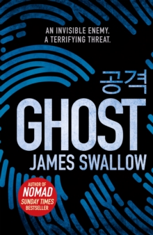 Ghost : The gripping new thriller from the Sunday Times bestselling author of NOMAD