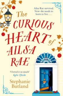 The Curious Heart of Ailsa Rae, Paperback / softback Book The Curious Heart of Ailsa Rae, Paperback / softback Book