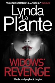 Widows' Revenge : From the bestselling author of Widows - now a major motion picture, Hardback Book Widows' Revenge : From the bestselling author of Widows - now a major motion picture, Hardback Book