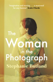 The Woman in the Photograph : The thought-provoking feminist novel everyone is talking about, EPUB eBook The Woman in the Photograph : The thought-provoking feminist novel everyone is talking about, EPUB eBook