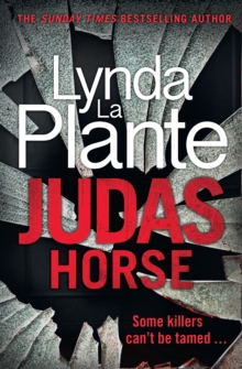 Judas Horse : The instant Sunday Times bestselling crime thriller, Hardback Book Judas Horse : The instant Sunday Times bestselling crime thriller, Hardback Book