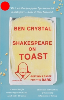 Shakespeare on Toast : Getting a Taste for the Bard, Paperback Book Shakespeare on Toast : Getting a Taste for the Bard, Paperback Book