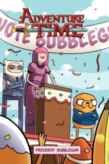 Adventure Time OGN : President Bubblegum Vol. 8, Paperback / softback Book Adventure Time OGN : President Bubblegum Vol. 8, Paperback / softback Book