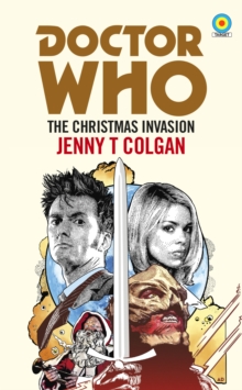 Doctor Who: The Christmas Invasion (Target Collection), Paperback / softback Book Doctor Who: The Christmas Invasion (Target Collection), Paperback / softback Book