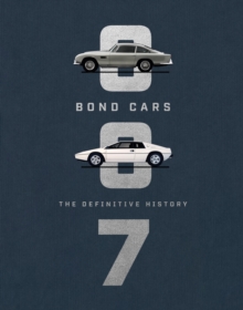 Bond Cars : The Definitive History, Hardback Book Bond Cars : The Definitive History, Hardback Book