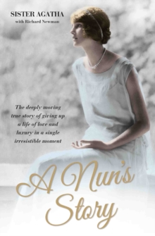 A Nun's Story : Sister Agatha, Paperback Book A Nun's Story : Sister Agatha, Paperback Book