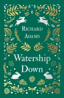 Watership Down : Classic Gift Edition with Ribbon Marker, Hardback Book Watership Down : Classic Gift Edition with Ribbon Marker, Hardback Book