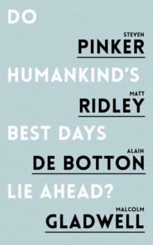 Do Humankind's Best Days Lie Ahead?, Paperback Book Do Humankind's Best Days Lie Ahead?, Paperback Book
