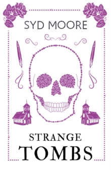 Strange Tombs - An Essex Witch Museum Mystery, Paperback / softback Book Strange Tombs - An Essex Witch Museum Mystery, Paperback / softback Book
