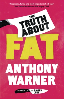 The Truth About Fat : Why Obesity is Not that Simple, Hardback Book The Truth About Fat : Why Obesity is Not that Simple, Hardback Book