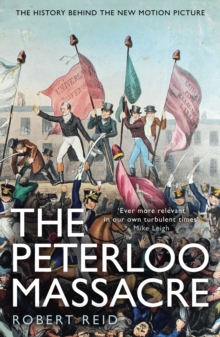 The Peterloo Massacre, Paperback Book The Peterloo Massacre, Paperback Book