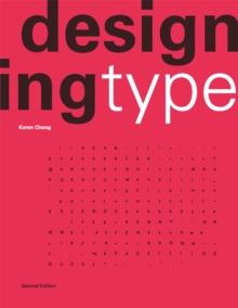Designing Type Second Edition, Paperback / softback Book Designing Type Second Edition, Paperback / softback Book