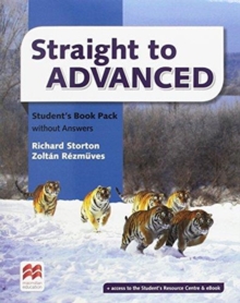 Straight to Advanced Student's Book without Answers Pack, Mixed media product Book Straight to Advanced Student's Book without Answers Pack, Mixed media product Book