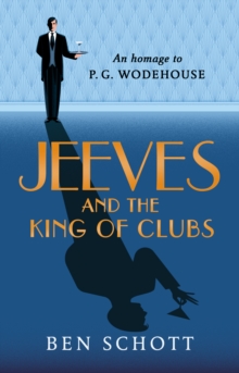 Jeeves and the King of Clubs, Hardback Book Jeeves and the King of Clubs, Hardback Book