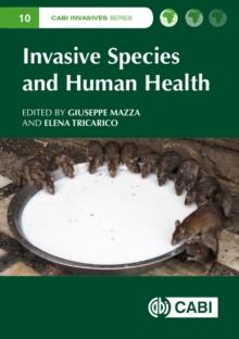Invasive Species and Human Health, Hardback Book Invasive Species and Human Health, Hardback Book