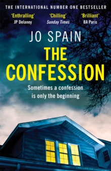 The Confession : The addictive number one bestseller, Paperback / softback Book The Confession : The addictive number one bestseller, Paperback / softback Book