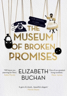 The Museum of Broken Promises, Hardback Book The Museum of Broken Promises, Hardback Book