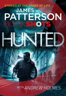 Hunted : BookShots, Paperback Book Hunted : BookShots, Paperback Book