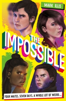 The Impossible : Book 1, Paperback / softback Book The Impossible : Book 1, Paperback / softback Book