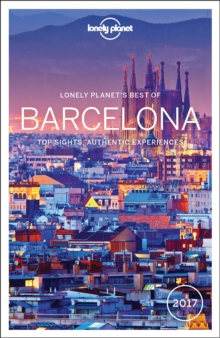 Lonely Planet Best of Barcelona 2017, Paperback Book Lonely Planet Best of Barcelona 2017, Paperback Book